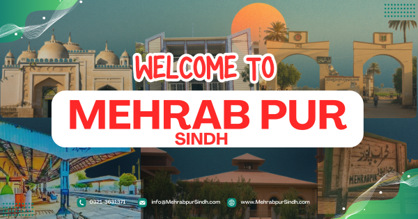 Mehrabpur Sindh: Issues, Development Projects & Public Opinion (Year-Wise Overview)