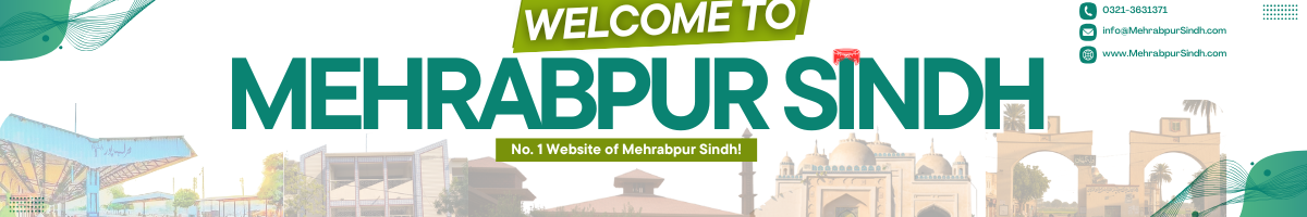 MEHRABPUR SINDH FEATURE IMAGE